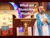 Avoid Stumbling Blocks and Be a Blessing to Others - By Father Andrew Bahhi