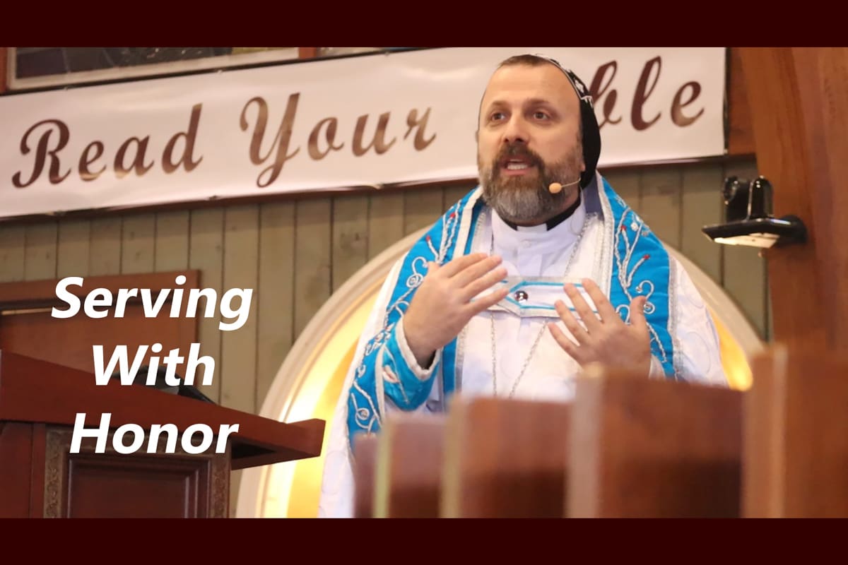 How to Serve God With Honor - By Father Andrew Bahhi